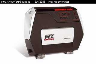 showyoursound.nl - MTX showcase - het rodemonster - SyS_2006_4_13_21_45_45.jpg - En dit is ook een nieuwe versterker.BR400 watt 4-channel high-performance amplifier